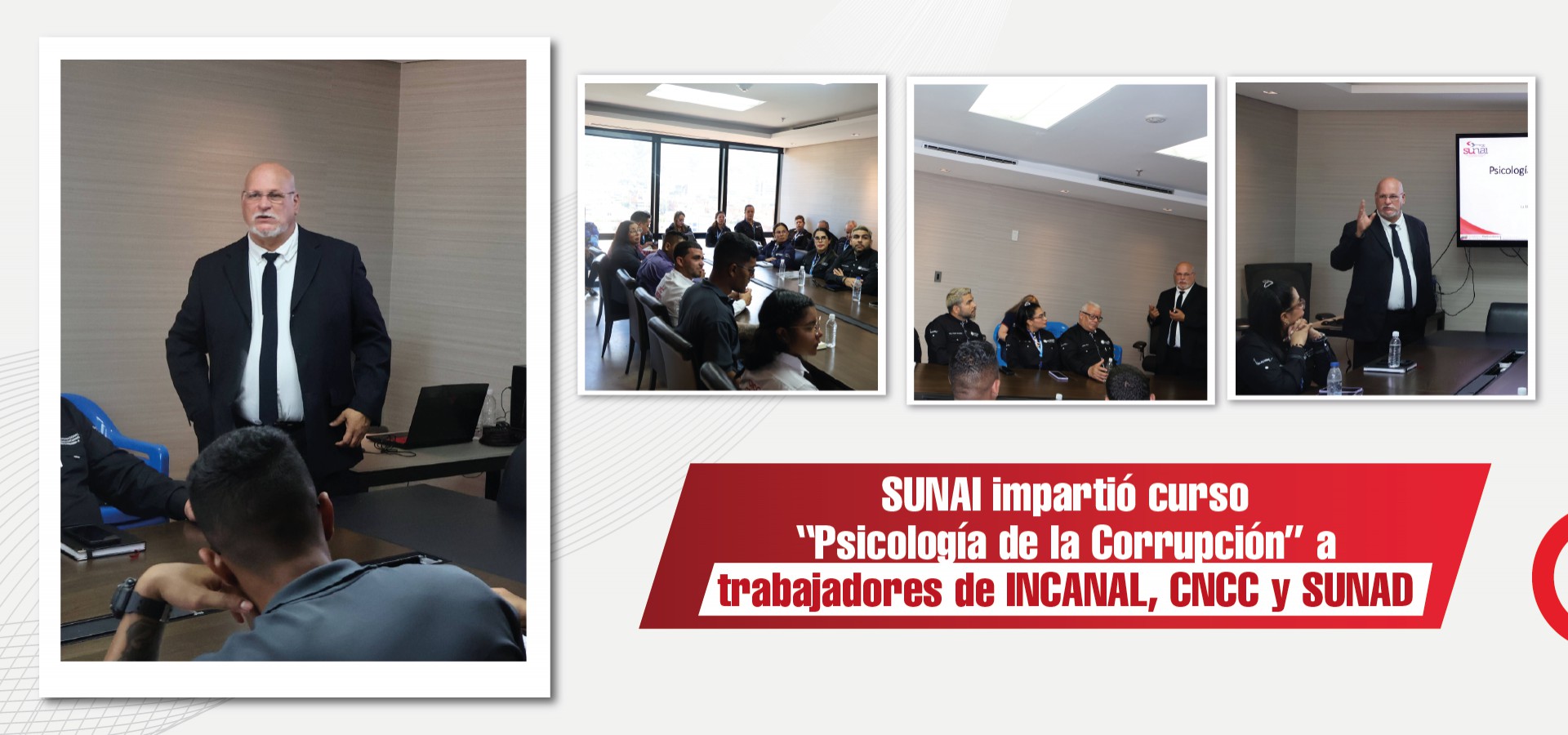 SUNAI impartió curso “Psicología de la Corrupción” a trabajadores de INCANAL, CNCC y SUNAD