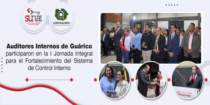 Auditores Internos de Guárico participaron en la I Jornada Integral para el Fortalecimiento del Sistema de Control Interno de la entidad