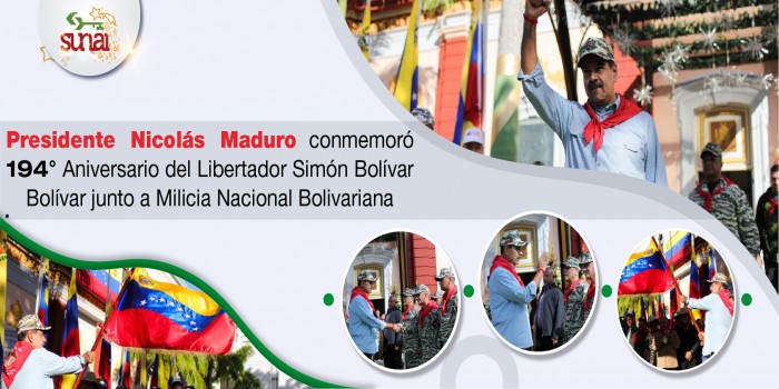 Presidente Nicolás Maduro conmemoró 194° Aniversario del legado del  Libertador Simón Bolívar junto a Milicia Nacional Bolivariana