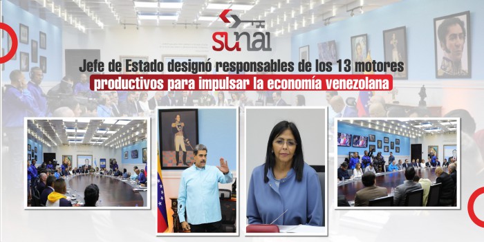 Jefe de Estado designo los responsables de los 13 motores productivos para impulsar la economía venezolana