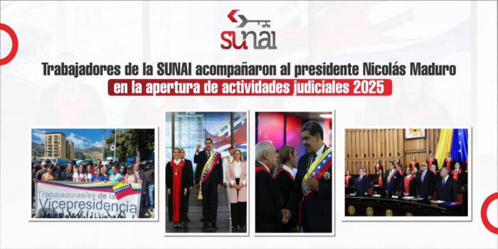 Trabajadores de la SUNAI acompañaron al presidente Nicolás Maduro en la apertura de actividades judiciales 2025