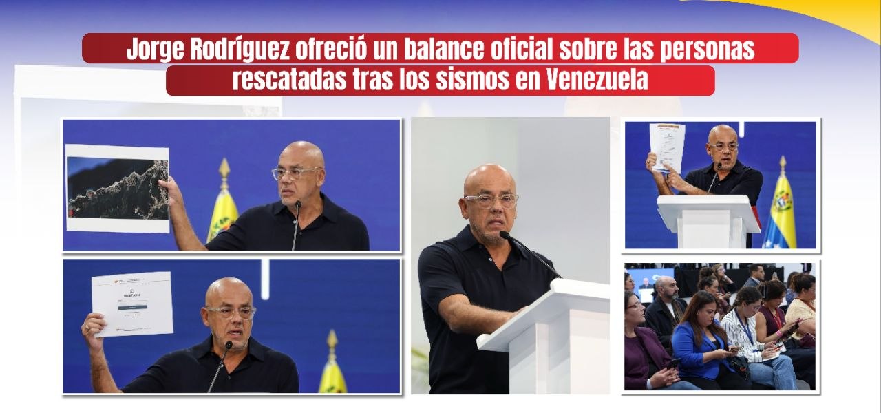 Jorge Rodríguez ofreció un balance oficial sobre las personas rescatadas tras los sismos en Venezuelat